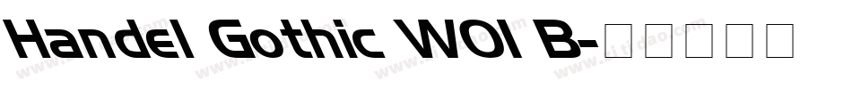 Handel Gothic W01 B字体转换